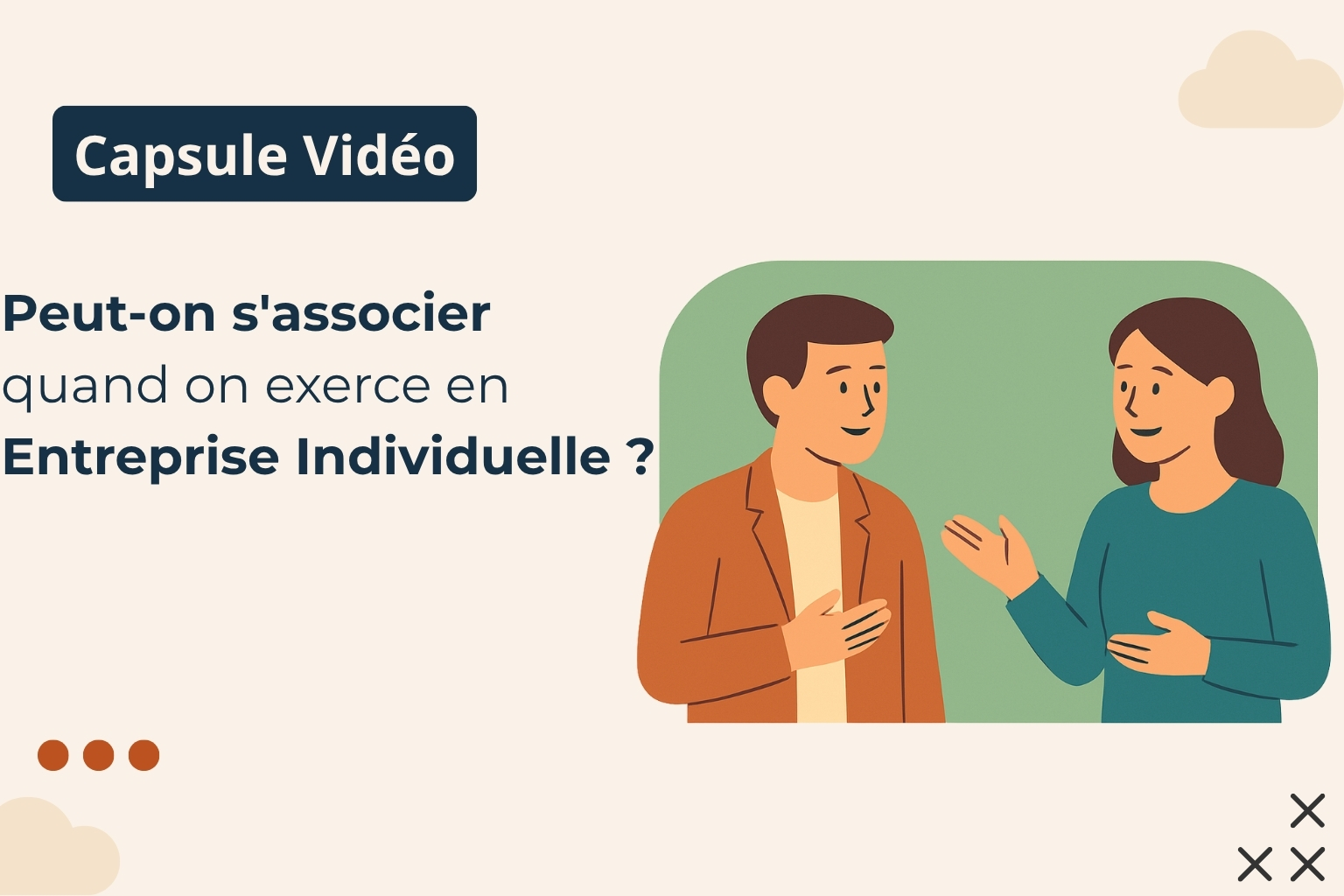 Peut-on s&rsquo;associer quand on exerce en Entreprise Individuelle ?